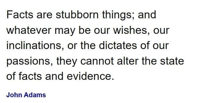 Founding father John Adams quote regarding facts
